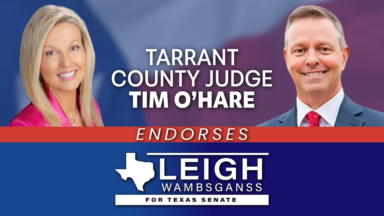 Tarrant County Judge Tim O'Hare Endorses Leigh Wambsganss for Texas Senate District 9