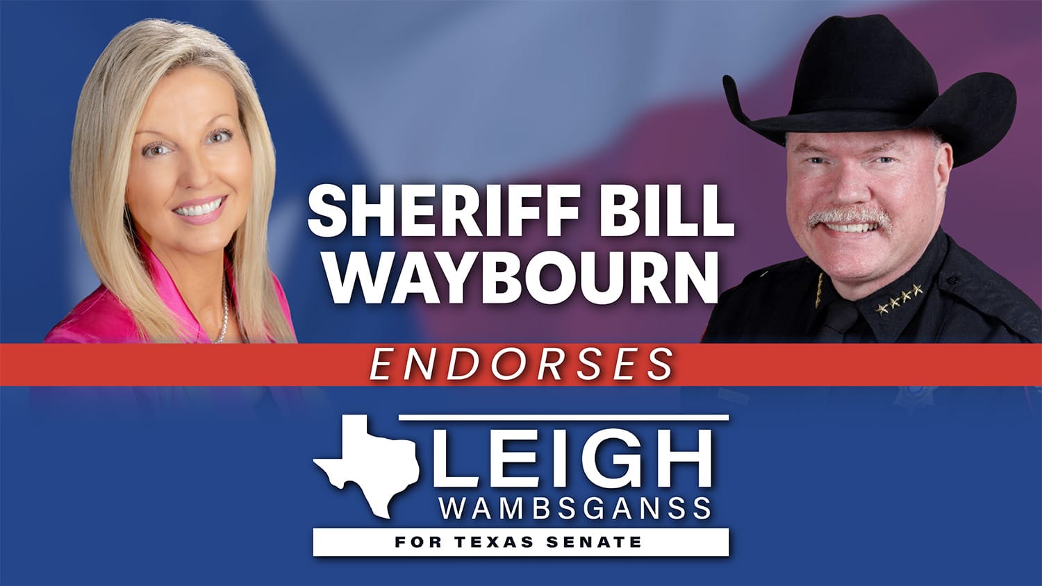 Sheriff Bill Waybourn Endorses Leigh Wambsganss for Texas Senate District 9